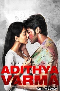 Adithya Varma (2019) UNCUT Hindi Dubbed Movie