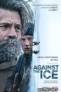 Against the Ice (2022) Hindi Dubbed Movie