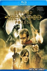 Beyond Sherwood Forest (2009) Hindi Dubbed Movies