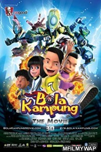 Bola Kampung The Movie (2013) Hindi Dubbed Movie