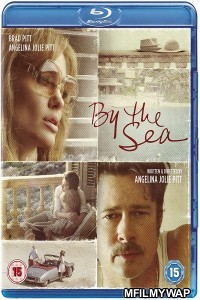 By the Sea (2015) Hindi Dubbed Movies