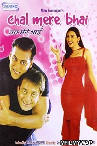 Chal Mere Bhai (2000) Bollywood Hindi Movie