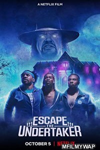 Escape The Undertaker (2021) Hindi Dubbed Movie