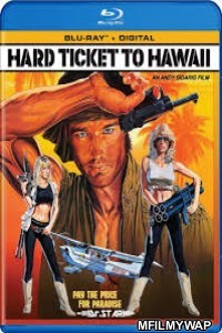 Hard Ticket To Hawaii (1987) UNRATED Hindi Dubbed Movie