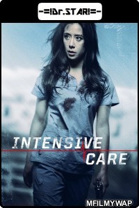 Intensive Care (2018) Hindi Dubbed Movies