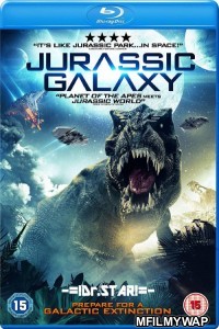 Jurassic Galaxy (2018) Hindi Dubbed Movies