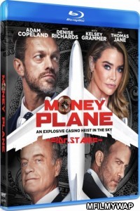 Money Plane (2020) Hindi Dubbed Movies