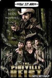 The Pineville Heist (2016) UNCUT Hindi Dubbed Movie