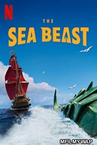 The Sea Beast (2022) Hindi Dubbed Movie