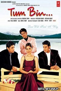 Tum Bin (2001) Bollywood Hindi Full Movie