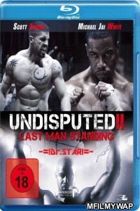 Undisputed 2: Last Man Standing (2006) Hindi Dubbed Movies