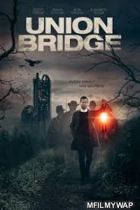 Union Bridge (2020) Unofficial Hindi Dubbed Movies