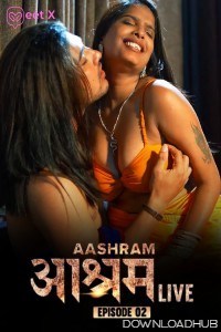 Aashram Live (2024) S01 E02 Meetx Hindi Web Series