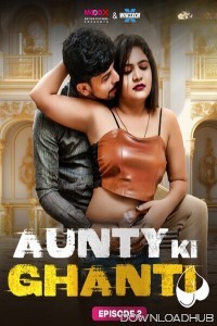 Aunty ki Ghanti S01 E02 (2024) Moodx Hindi Web Series