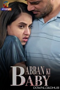 Babban Ki Baby (2024) Atrangii Hindi Short Film