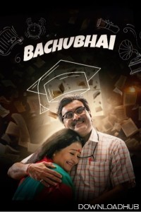 Bachubhai (2023) Gujarati Movie