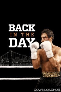 Back in The Day (2016) ORG Hindi Dubbed Movie