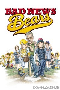 Bad News Bears (2005) ORG Hindi Dubbed Movie