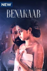 Benakaab (2023) Hindi Season 1 Web Series