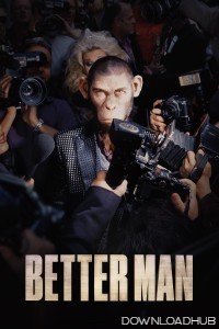 Better Man (2024) English Movie