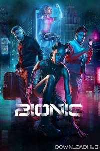 Bionic (2024) ORG Hindi Dubbed Movie