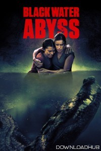 Black Water Abyss (2020) ORG Hindi Dubbed Movie