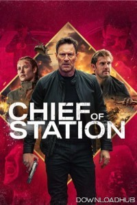 Chief of Station (2024) ORG Hindi Dubbed Movie