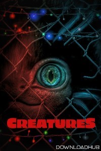 Creatures (2021) ORG Hindi Dubbed Movie