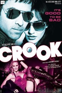 Crook (2010) Hindi Full Movie