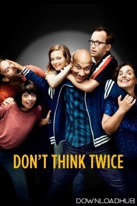 Dont Think Twice (2016) ORG Hindi Dubbed Movie