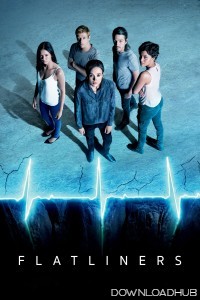 Flatliners (2017) ORG Hindi Dubbed Movie