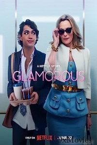 Glamorous (2023) Hindi Dubbed Season 1 Complete Web Series