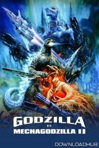 Godzilla Vs Mechagodzilla II (1993) English Movie