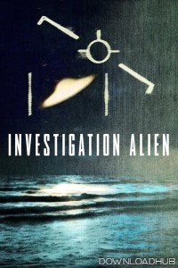 Investigation Alien (2024) Season 1 Hindi Dubbed Web Series