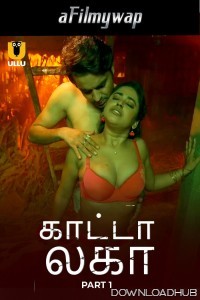 Kaanta Laga (2024) Part 1 Ullu Tamil Hot Web Series