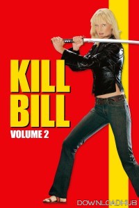 Kill Bill Vol 2 (2004) ORG Hindi Dubbed Movie