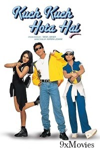 Kuch Kuch Hota Hai (1998) Hindi Full Movie