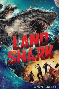 Land Shark (2020) ORG Hindi Dubbed Movie