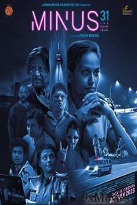 Minus 31 The Nagpur Files (2023) Hindi Full Movie