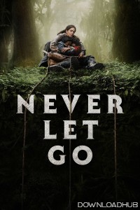 Never Let Go (2024) English Movie