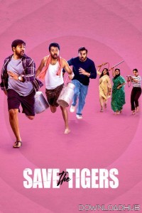 Saving The Tigers (2024) Season 2 Hindi Complete Web Series