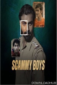 Scammy Boys (2024) Hindi Movie