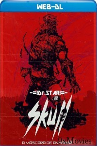 Skull The Mask (2021) UNRATED Hindi Dubbed Movies