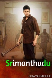 Srimanthudu (2015) ORG Hindi Dubbed Movie