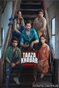 Taaza Khabar (2024) Season 2 Hindi Web Series