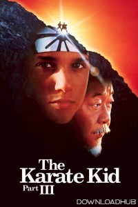 The Karate Kid Part III (1989) ORG Hindi Dubbed Movie