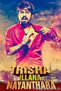 Trisha Illana Nayanthara (2015) ORG Hindi Dubbed Movie